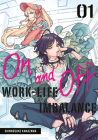 On and Off: Work-Life Imbalance 01 By Shinnosuke Kanazawa Cover Image