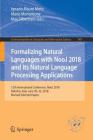 Formalizing Natural Languages with Nooj 2018 and Its Natural Language Processing Applications: 12th International Conference, Nooj 2018, Palermo, Ital (Communications in Computer and Information Science #987) By Ignazio Mauro Mirto (Editor), Mario Monteleone (Editor), Max Silberztein (Editor) Cover Image