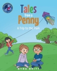 Tales from a Penny: A Trip to the Park By Byrd Britt Cover Image