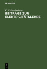 Beiträge Zur Elektricitätslehre By K. W. Knochenhauer Cover Image