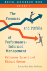 Making Government Work: The Promises and Pitfalls of Performance-Informed Management By Katherine Barrett, Richard Greene Cover Image