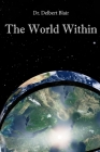 The World Within By Delbert Blair Cover Image