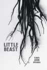 Little Beast By Sara Quinn Rivara Cover Image