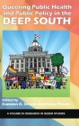 Queering Public Health and Public Policy in the Deep South (hc) (Research in Queer Studies) Cover Image