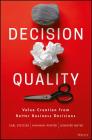 Decision Quality: Value Creation from Better Business Decisions Cover Image