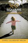 360 Square: A Memoir of Adoption and Identity By Carol Lillieqvist Welsh Cover Image