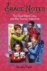 The Good Deed Crew and the Secret Valentine By Kendra Parks Cover Image