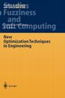 New Optimization Techniques in Engineering (Studies in Fuzziness and Soft Computing #141) By Godfrey C. Onwubolu, B. V. Babu Cover Image