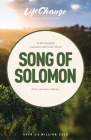 Song of Solomon (LifeChange) By The Navigators (Created by) Cover Image