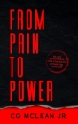 From Pain To Power: 30-Day Devotional For Strength Within The Process By Cg McLean Jr Cover Image