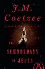 The Schooldays of Jesus: A Novel By J. M. Coetzee Cover Image
