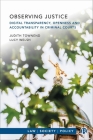 Observing Justice: Digital Transparency, Openness and Accountability in Criminal Courts Cover Image