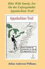Hike with Smoky Joe on the Unforgettable Appalachian Trail Cover Image