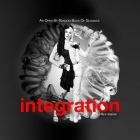 Integration: An Open-At-Random Book of Thought-Provoking Lyrics and Images Cover Image