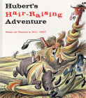 Hubert's Hair Raising Adventure Cover Image