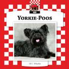 Yorkie-Poos (Dogs) By Jill C. Wheeler Cover Image