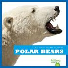 Polar Bears (My First Animal Library) By Cari Meister Cover Image