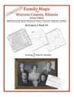 Family Maps of Warren County, Illinois By Gregory a. Boyd J. D. Cover Image