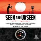 Seen and Unseen By Elizabeth Partridge, Lauren Tamaki, Lauren Tamaki (Contribution by) Cover Image
