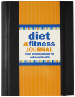 Diet and Fitness Journal By Inc Peter Pauper Press (Created by) Cover Image