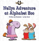 Nellys Adventure at Alphabet Zoo By Ran Ernst, Ran Ernst (Illustrator) Cover Image