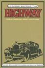 Looking Beyond the Highway: Dixie Roads and Culture By Claudette Stager (Editor), Martha A. Carver (Editor) Cover Image