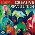 Creative Revolution 2022 Wall Calendar: A Year of Paintings and Inspiration Cover Image