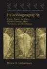 Paleobiogeography (Topics in Geobiology #16) By Bruce S. Lieberman Cover Image