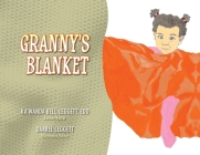 Granny's Blanket By Ka'wanda Leggett, Darrel Leggett (Illustrator) Cover Image