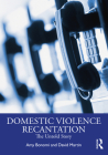 Recantation and Domestic Violence: The Untold Story Cover Image
