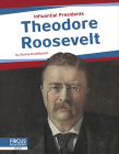 Theodore Roosevelt By Emma Huddleston Cover Image