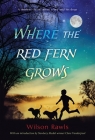 Where the Red Fern Grows By Wilson Rawls Cover Image