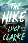 The Hike By Lucy Clarke Cover Image