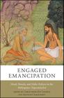 Engaged Emancipation: Mind, Morals, and Make-Believe in the Moksopaya (Yogavasistha) By Christopher Key Chapple (Editor), Arindam Chakrabarti (Editor) Cover Image