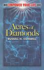 Acres of Diamonds (Dover Empower Your Life) By Russell Herman Conwell Cover Image