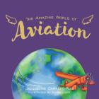 The Amazing World of Aviation Cover Image