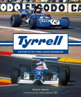 Tyrrell: The story of the Tyrrell Racing Organisation By Richard Jenkins Cover Image