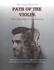 Path of the Violin: From physiology to interpretation By Riccardo Paltanin Cover Image