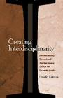 Creating Interdisciplinarity: Interdisciplinary Research and Teaching among College and University Faculty (Vanderbilt Issues in Higher Education) By Lisa R. Lattuca Cover Image