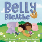 Belly Breathe By Lindsey Dale-Scott (Illustrator), Leslie Kimmelman Cover Image