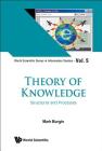 Theory of Knowledge: Structures and Processes By Mark Burgin Cover Image