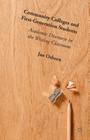 Community Colleges and First-Generation Students: Academic Discourse in the Writing Classroom By Jan Osborn Cover Image