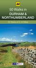 50 Walks in Durham & Northumberland By AA Publishing Cover Image