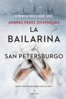 La Bailarina de San Petersburgo By Andres Perez Dominguez Cover Image
