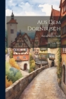 Aus Dem Dornbusch: Lieder Vom Hügel By Anton August Naaff Cover Image