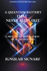 A Quantum Battery That Never Runs Out By Ignulab Sicnarf Cover Image