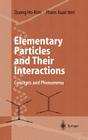 Elementary Particles and Their Interactions: Concepts and Phenomena By Quang Ho-Kim, Xuan-Yem Pham Cover Image