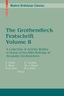 The Grothendieck Festschrift, Volume II: A Collection of Articles Written in Honor of the 60th Birthday of Alexander Grothendieck By Pierre Cartier (Editor), Luc Illusie (Editor), Nicholas M. Katz (Editor) Cover Image