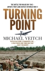 Turning Point: The Battle for Milne Bay 1942 - Japan's first land defeat in World War II By Michael Veitch Cover Image