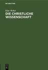 Die Christliche Wissenschaft By Käte Weber Cover Image